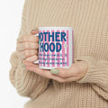 Motherhood Ceramic Mug, (11oz, 15oz)