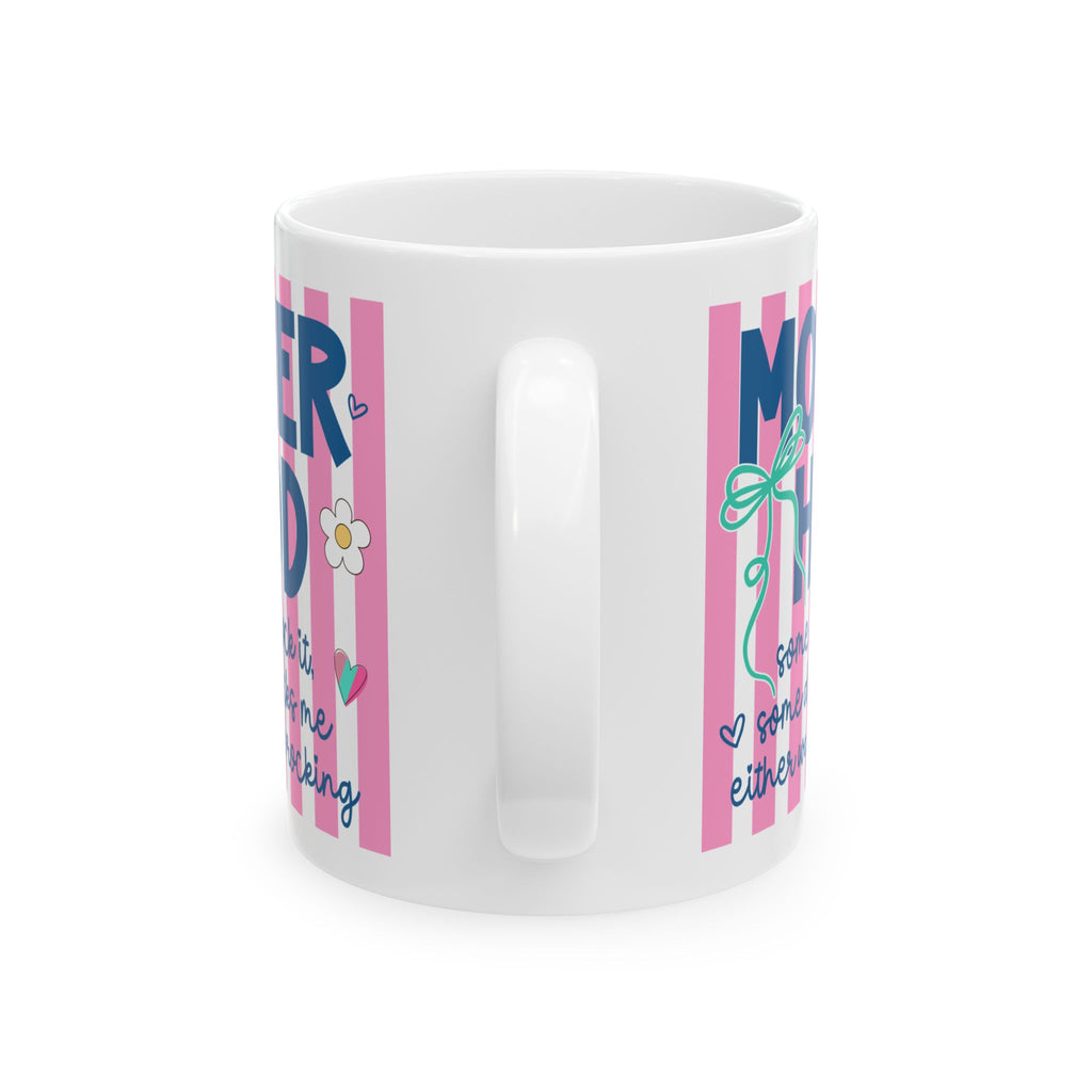 Motherhood Ceramic Mug, (11oz, 15oz)